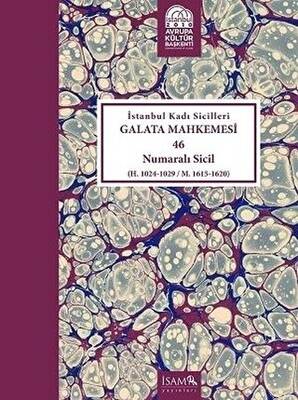 İstanbul Kadı Sicilleri - Galata Mahkemesi 46 Numaralı Sicil Cilt 38 - 1