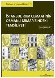 İstanbul Rum Cemaatinin Osmanlı Mimarisindeki Temsiliyeti - 1