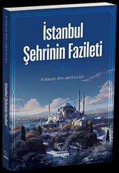 İstanbul Şehrinin Fazileti - 1