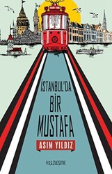 İstanbul`da Bir Mustafa - 1