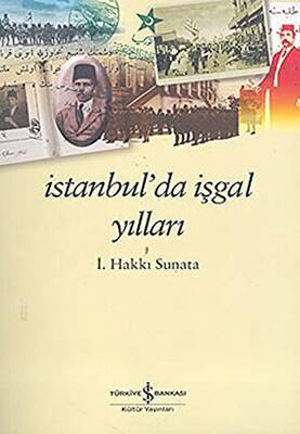İstanbul’da İşgal Yılları - 1