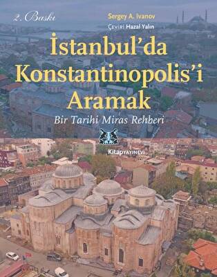İstanbul`da Konstantinopolis`i Aramak - 1