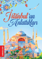 İstanbul’un Anlattıkları - Genç Timaş