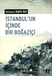 İstanbul’un İçinde Bir Boğaziçi - 1