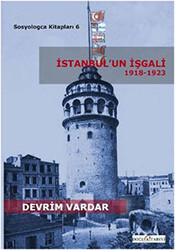 İstanbul’un İşgali 1918-1923 - 1