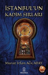 İstanbul’un Kadim Sırları - 1