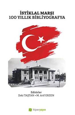 İstiklal Marşı 100 Yıllık Bibliyografya - 1