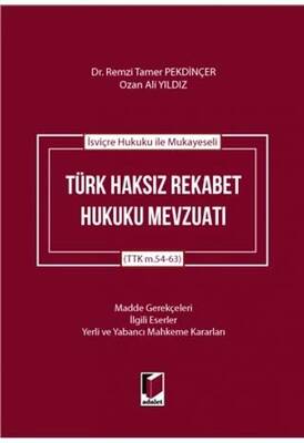 İsviçre Hukuku ile Mukayeseli Türk Haksız Rekabet Hukuku Mevzuatı - 1