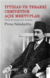 İttihad ve Terakki Cemiyetine Açık Mektuplar - Dorlion Yayınları