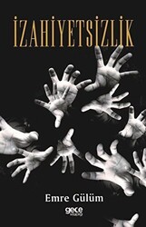 İzahiyetsizlik - Gece Kitaplığı
