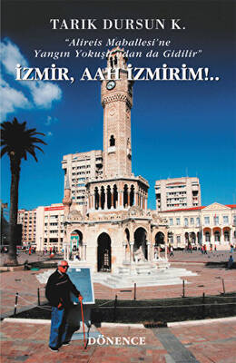 İzmir, Aah İzmirim - 1