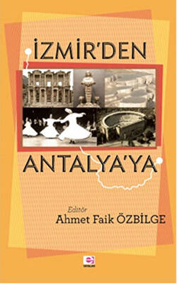 İzmir`den Antalya`ya - 1