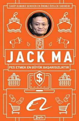 Jack Ma - Pes Etmek En Büyük Başarısızlıktır - 1