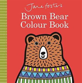 Jane Foster`s Brown Bear Colour Book - 1