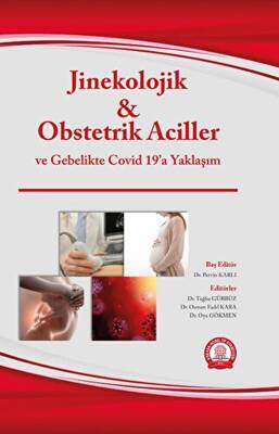 Jinekolojik Obstetrik Aciller ve Gebelikte Covid 19`a Yaklaşım - 1