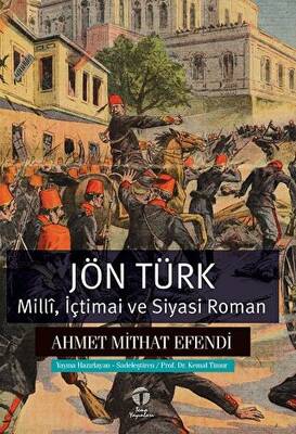 Jön Türk - Milli, İçtimai ve Siyasi Roman - 1