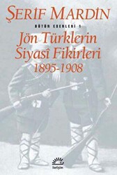 Jön Türklerin Siyasi Fikirleri 1895-1908 - 1