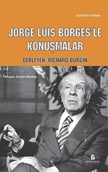 Jorge Luis Borges`le Konuşmalar - 1