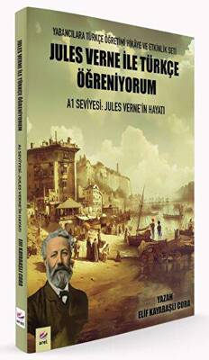 Jules Verne ile Türkçe Öğreniyorum A1 Seviyesi: Jules Verne’in Hayatı - 1