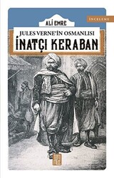 Jules Verne`in Osmanlısı: İnatçı Keraban - 1