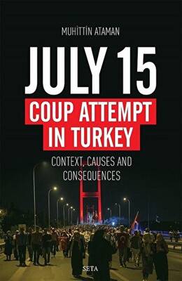 July 15 Coup Attempt İn Turkey - 1
