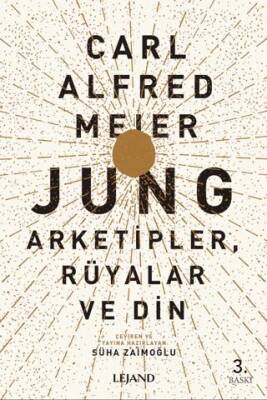 Jung: Arketipler, Rüyalar ve Din - 1