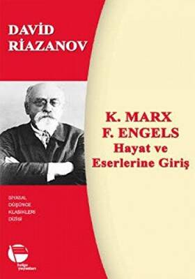 K. Marx - F. Engels Hayat ve Eserlerine Giriş - 1