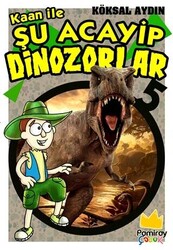 Kaan ile Şu Acayip Dinozorlar 5 - 1