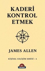 Kaderi Kontrol Etmek - LibrisHub Yayınları