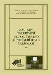 Kadıköy Belediyesi Ulusal Tiyatro Sahne Eseri Oyun Yarışması - 2017 - 1
