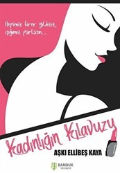 Kadınlığın Kılavuzu - Bambuk Yayınevi