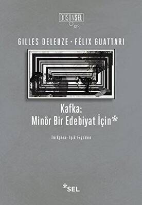 Kafka: Minör Bir Edebiyat İçin - 1