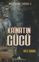 Kainatın Gücü - Kültürkent Kuledibi Yayınları