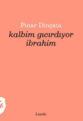 Kalbim Gıcırdıyor İbrahim - 1