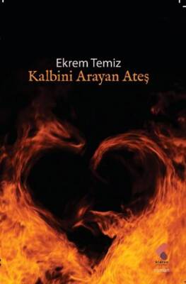 Kalbini Arayan Ateş - 1