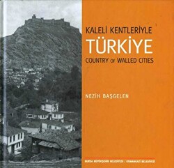 Kaleli Kentleriyle Türkiye - Country Of Walled Cities - 1