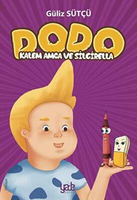 Kalem Amca ve Silgirella - Dodo - 1