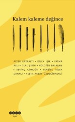 Kalem Kaleme Değince - Hece Yayınları