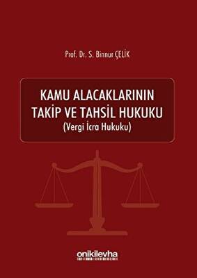 Kamu Alacaklarının Takip ve Tahsil Hukuku - 1
