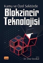 Kamu ve Özel Sektörde Blokzincir Teknolojisi - 1