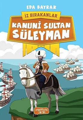 Kanuni Sultan Süleyman - İz Bırakanlar - 1