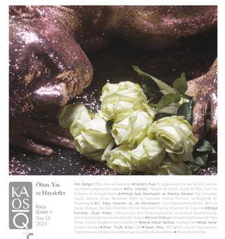 Kaos Queer+ Dergisi Sayı: 12 Ölüm, Yas ve Hayaletler 2023 - 1