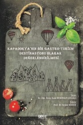 Kapadokya’nın Bir Gastro-Turizm Destinasyonu Olarak Değerlendirilmesi - 1