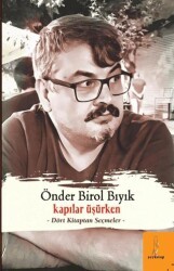 Kapılar Üşürken - Şey Kitap