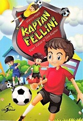 Kaptan Fellini - Süper Takım Ve Yeni Kaptan - 1