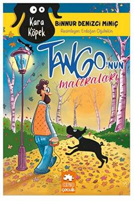 Kara Köpek Tango’nun Maceraları - 1
