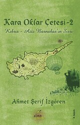 Kara Oklar Çetesi: Kıbrıs - Aziz Barnabas`ın Sırrı - Elma Çocuk