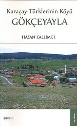 Karaçay Türklerinin Köyü: Gökçeyayla - 1