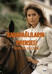 Karadağlıların Prensesi - Odessa Yayınevi