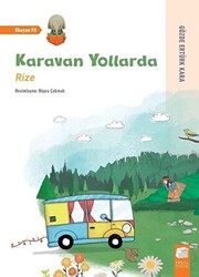 Karavan Yollarda - Rize - 1